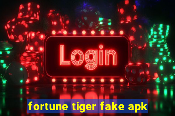 fortune tiger fake apk